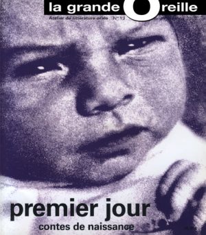 13 - Premier jour, contes de naissance