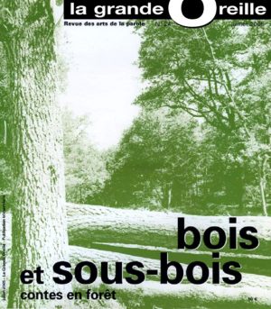 24 - Bois et sous-bois, contes en forêt