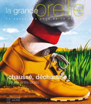 37 - Chaussé, déchaussé ! contes entre lacets
