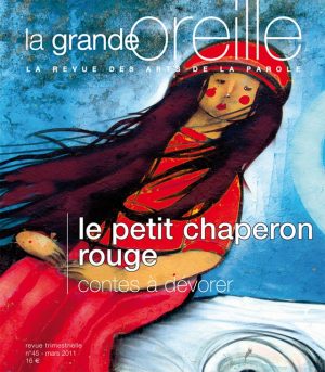45 - Le petit chaperon rouge, contes à dévorer