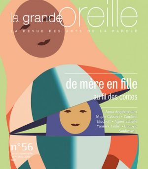 56 - De mère en fille, au fil des contes