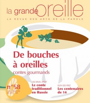 58 - De bouches à oreilles, contes gourmands
