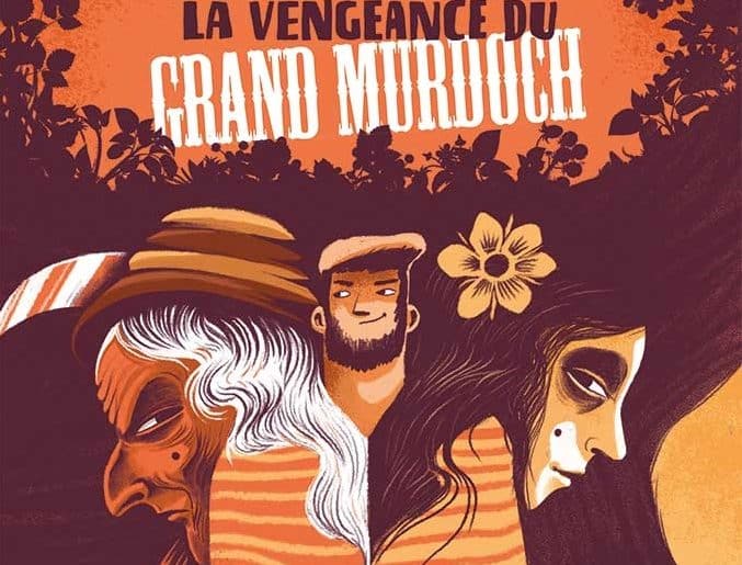 A la BAM !, François Vincent et son Grand Murdoch ont clos en beauté et en musique la saison 6 des « Contes et Rencont’es » Pochette de l’album de François Vincent, « La Vengeance du Grand Murdoch » | FABIEN DOULUT/ÉDITIONS OUI’DIRE